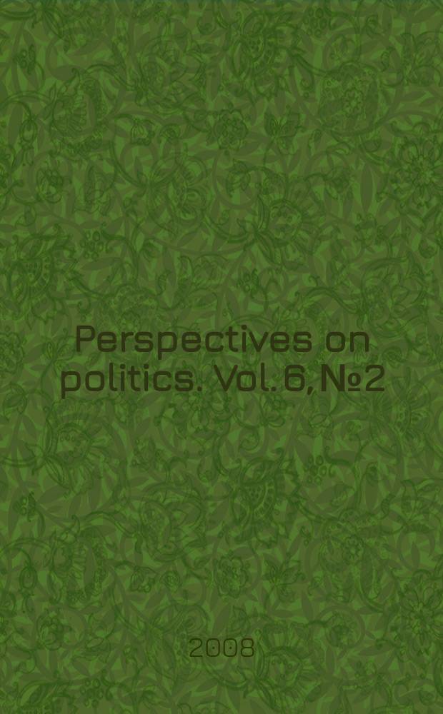 Perspectives on politics. Vol. 6, № 2