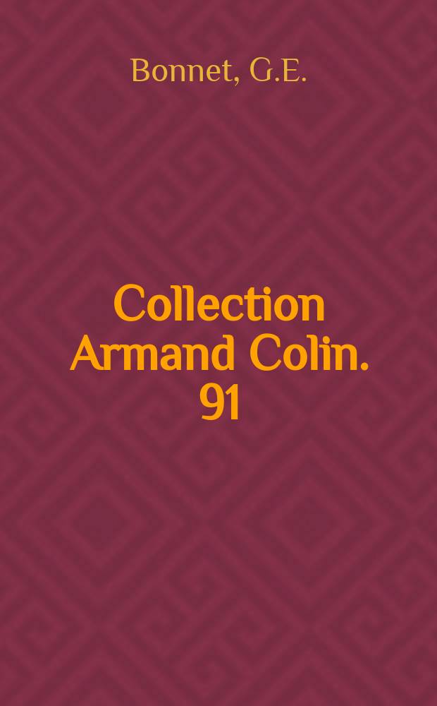 Collection Armand Colin. 91 : Les expériences monétaires contemporaines