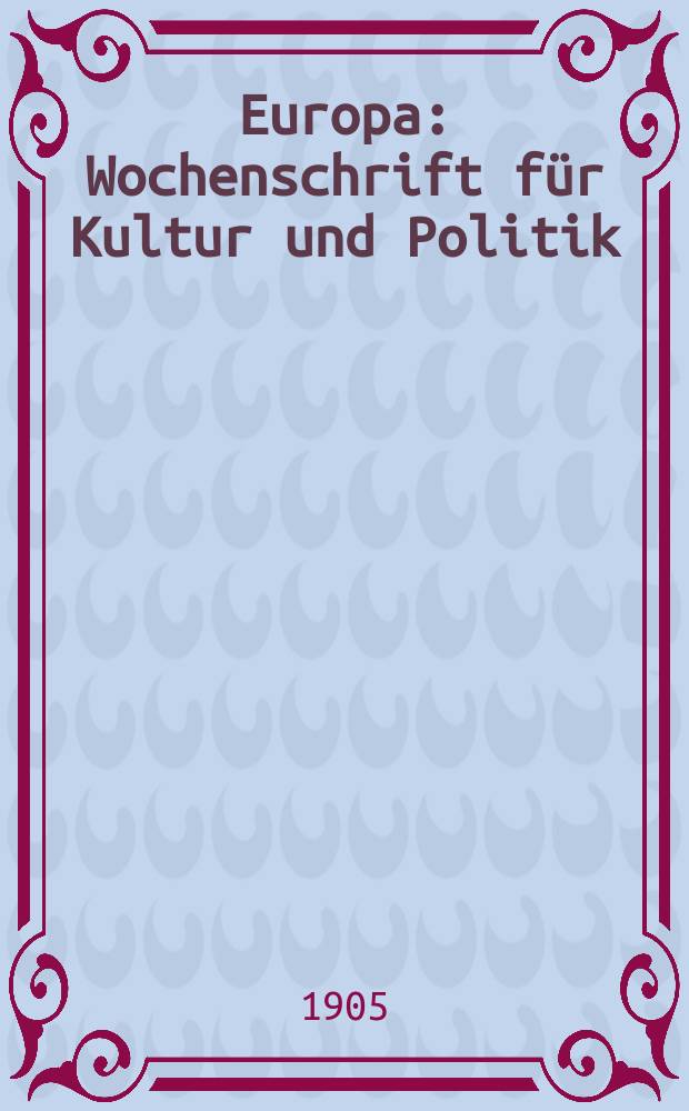 Europa : Wochenschrift für Kultur und Politik