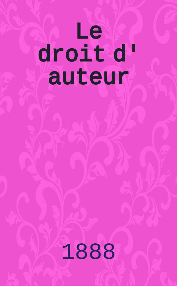 Le droit d' auteur