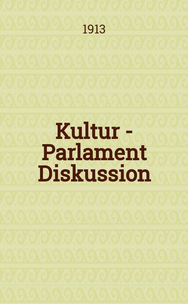 Kultur - Parlament Diskussion : Eine Monatsschrift für aktuelle Kulturfragen. H.4 Juli : Die Assimilation der Juden