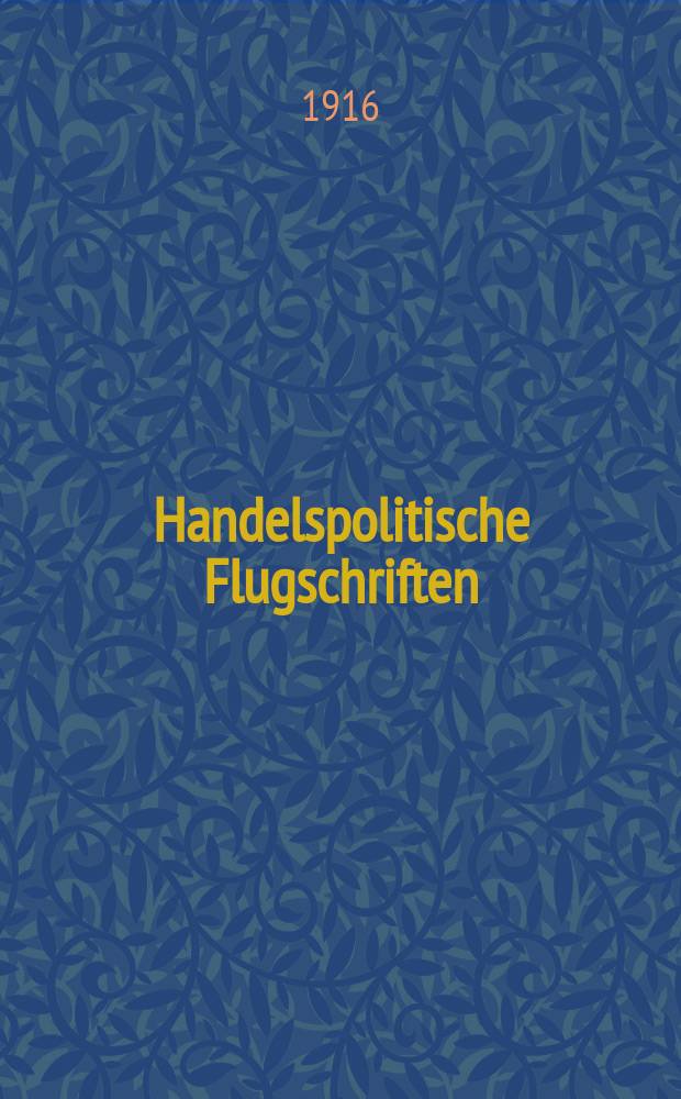 Handelspolitische Flugschriften