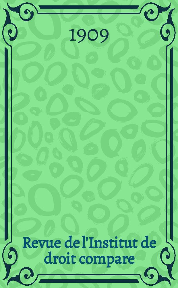 Revue de l'Institut de droit compare