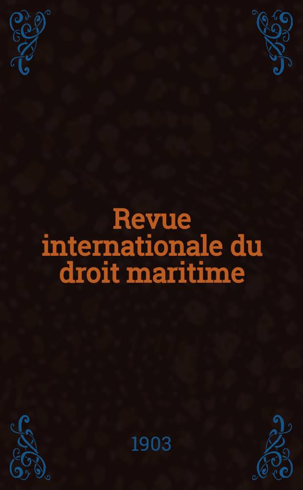 Revue internationale du droit maritime