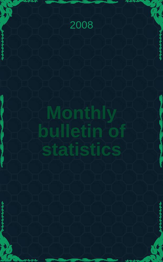 Monthly bulletin of statistics : Statistical office of the United Nations. Vol. 62, № 6