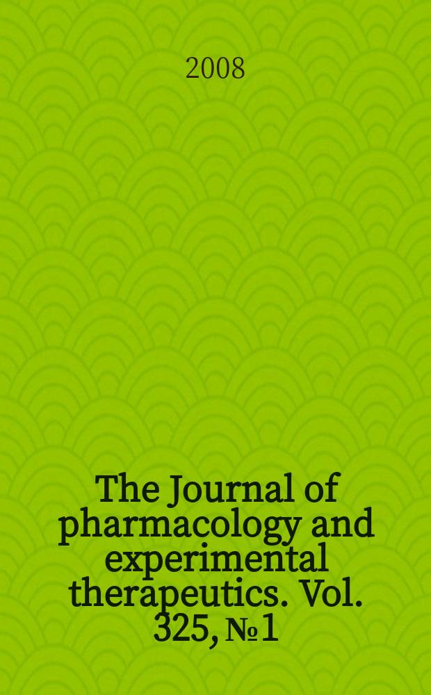 The Journal of pharmacology and experimental therapeutics. Vol. 325, № 1