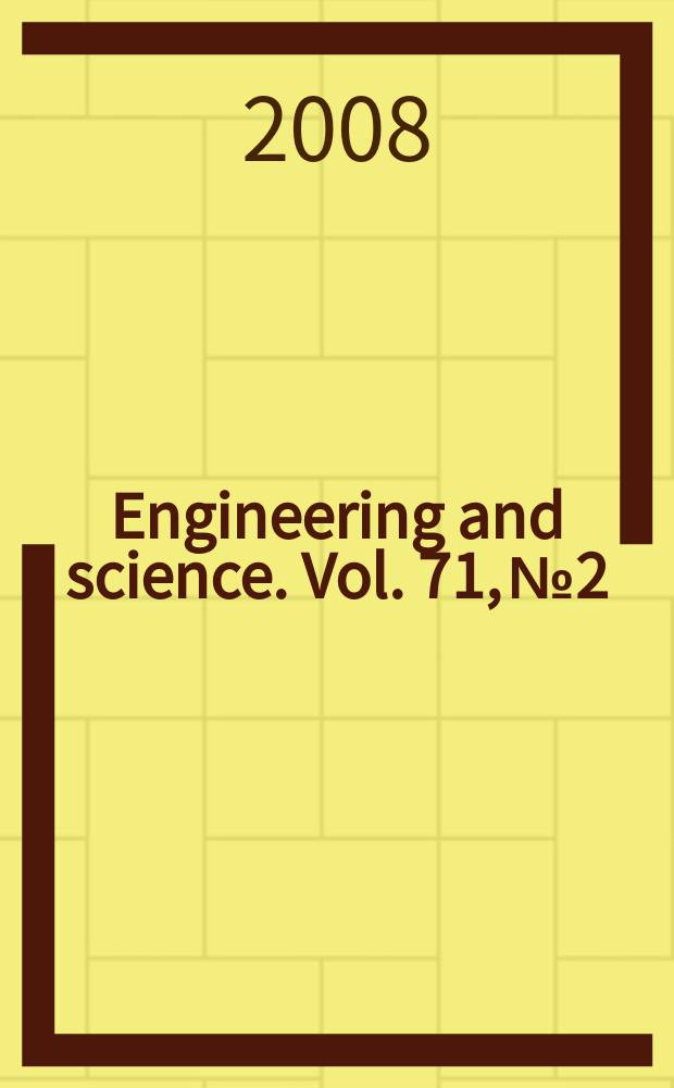 Engineering and science. Vol. 71, № 2