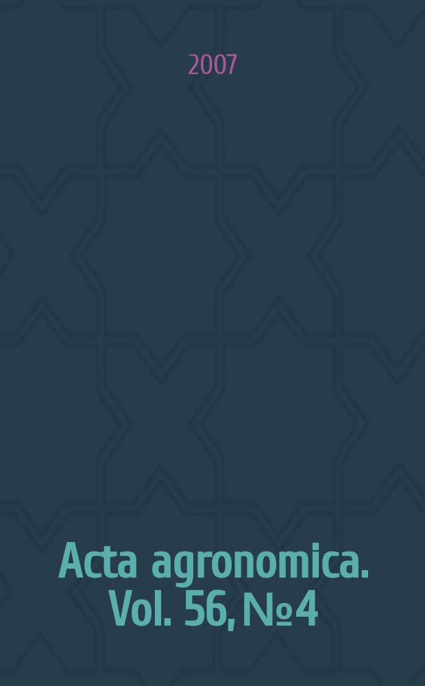 Acta agronomica. Vol. 56, № 4