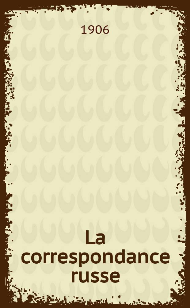 La correspondance russe