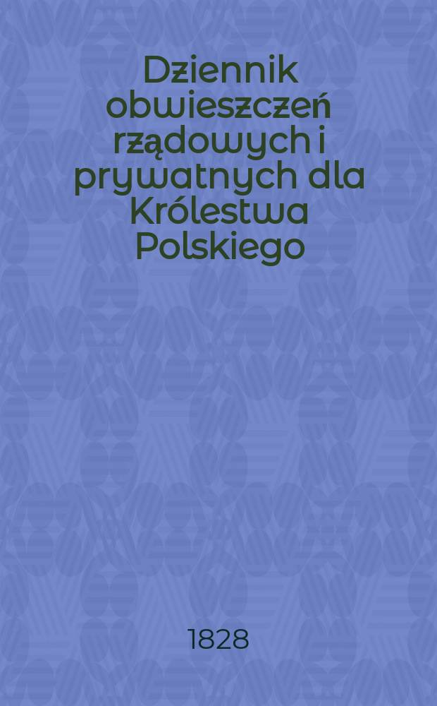 Dziennik obwieszczeń rządowych i prywatnych dla Królestwa Polskiego