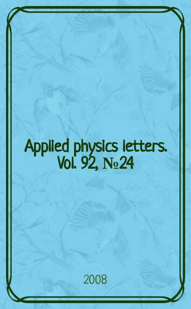 Applied physics letters. Vol. 92, № 24