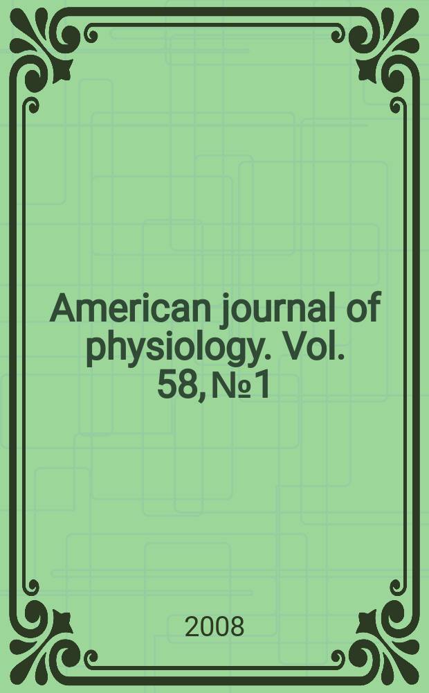American journal of physiology. Vol. 58, № 1