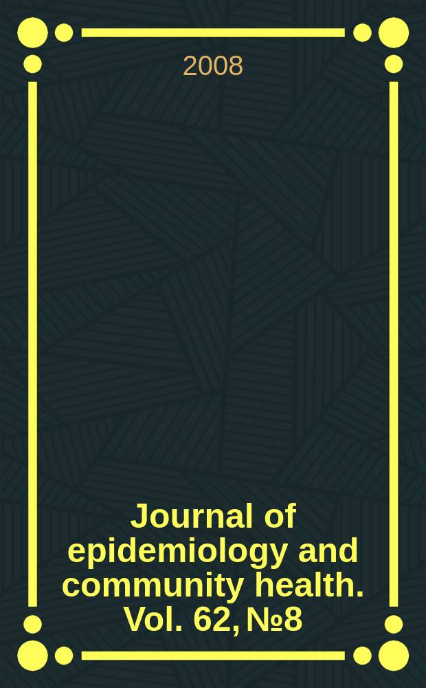 Journal of epidemiology and community health. Vol. 62, № 8