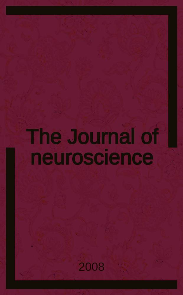 The Journal of neuroscience : The official journal of the Society for neuroscience. Vol. 28, № 18