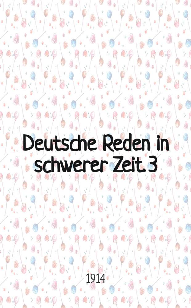 Deutsche Reden in schwerer Zeit. 3 : Üeber den kriegerischen Charakter des deutschen Volkes