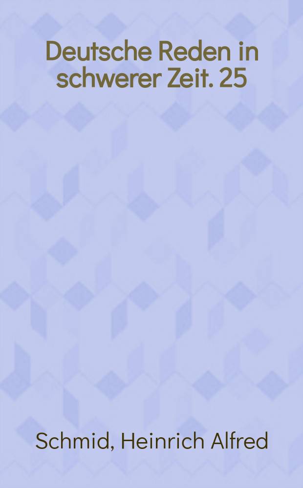 Deutsche Reden in schwerer Zeit. 25 : Deutschtum und bildende Kunst