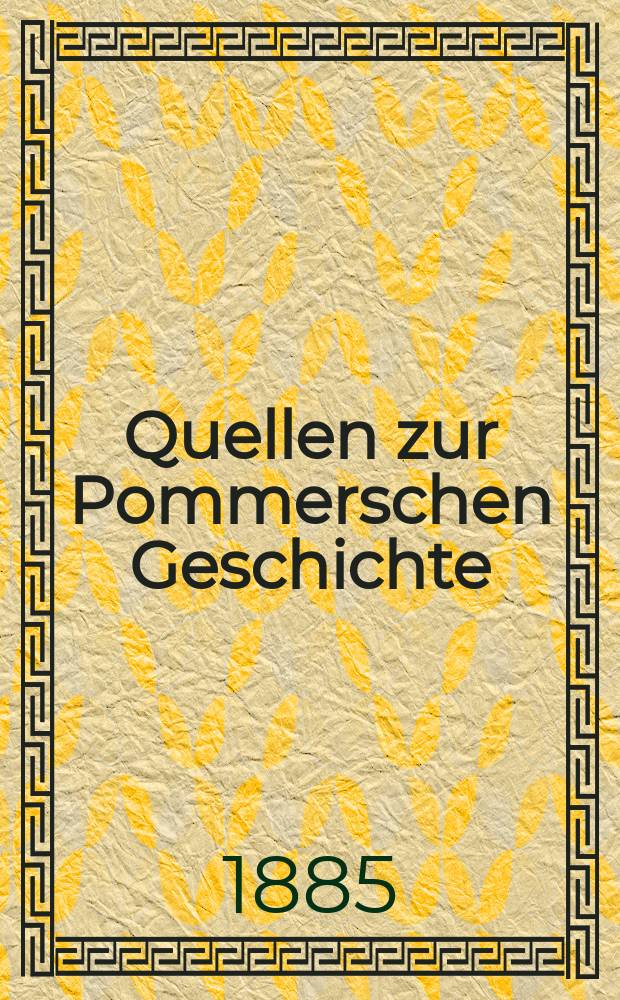 Quellen zur Pommerschen Geschichte