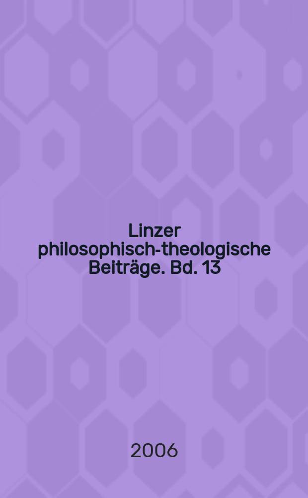 Linzer philosophisch-theologische Beitr&auml;ge. Bd. 13 : Mit Gott rechnen = Рассчитаться с Богом: Границы естественных наук и теологии
