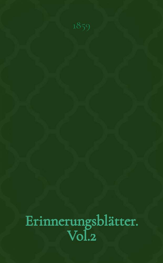 Erinnerungsblätter. Vol.2