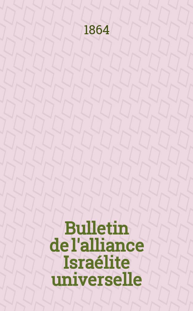 Bulletin de l'alliance Israélite universelle