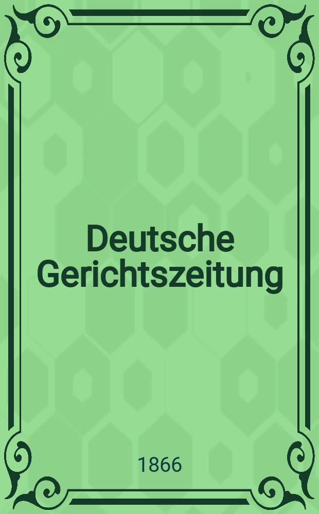 Deutsche Gerichtszeitung