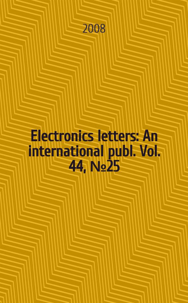 Electronics letters : An international publ. Vol. 44, № 25