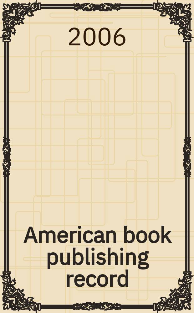 American book publishing record : A record of American book production in ... as catalogued by the Library of Congress and annotated by Publishers' weekly in the monthly issues of the American book publishing record Arranged by subject according to the Dewey decimal classification and indexed by author and by title. Vol. 47, № 6
