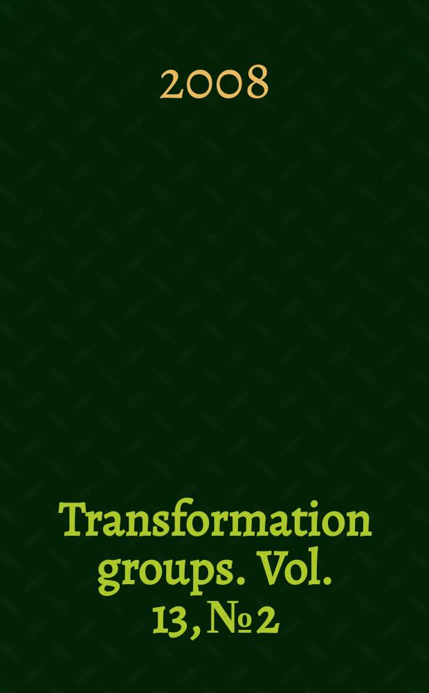Transformation groups. Vol. 13, № 2