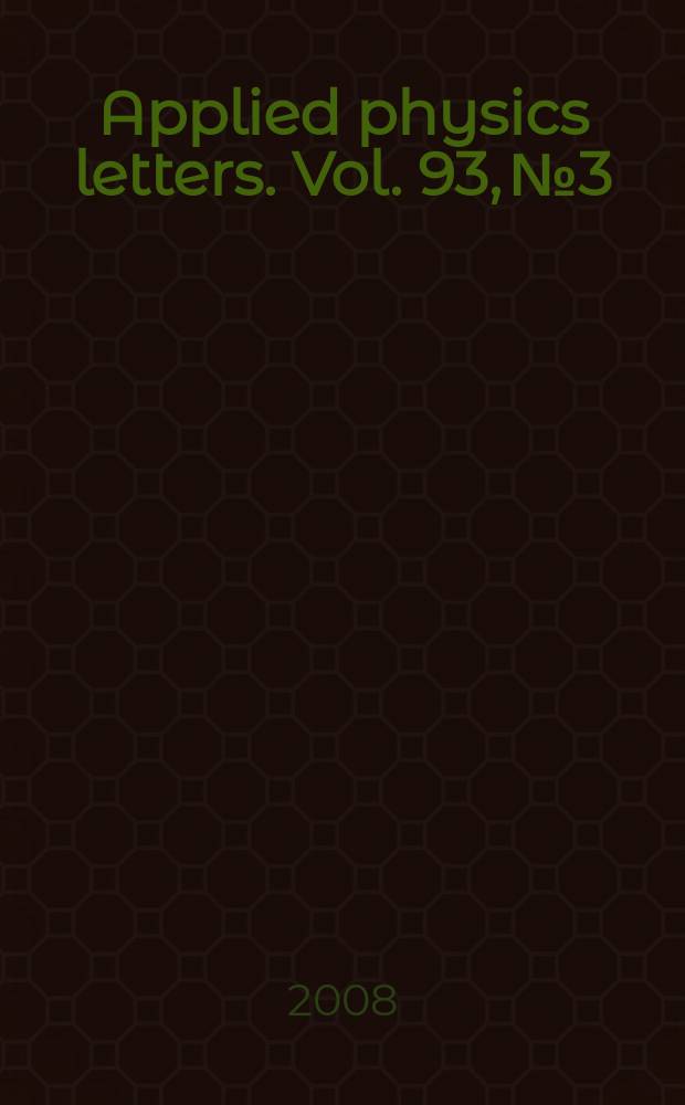 Applied physics letters. Vol. 93, № 3