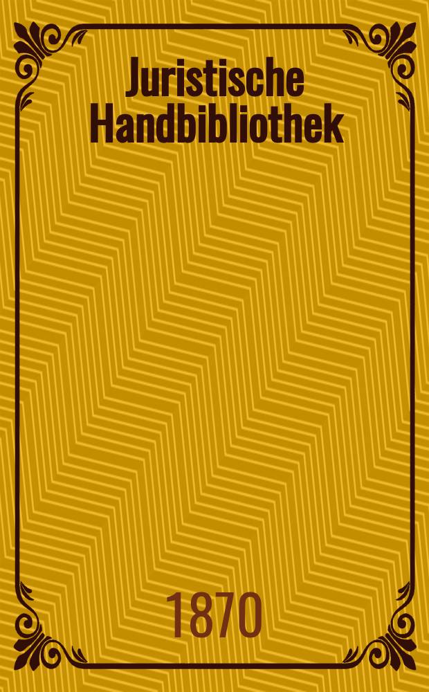 Juristische Handbibliothek