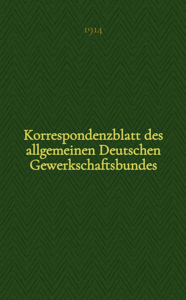 Korrespondenzblatt des allgemeinen Deutschen Gewerkschaftsbundes