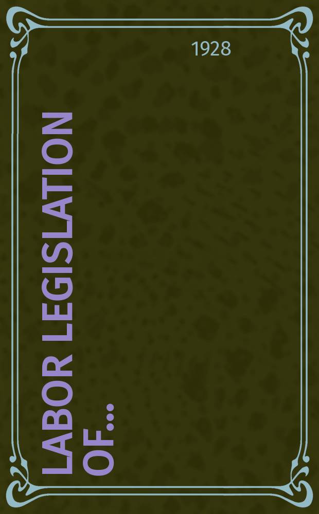 Labor legislation of ...
