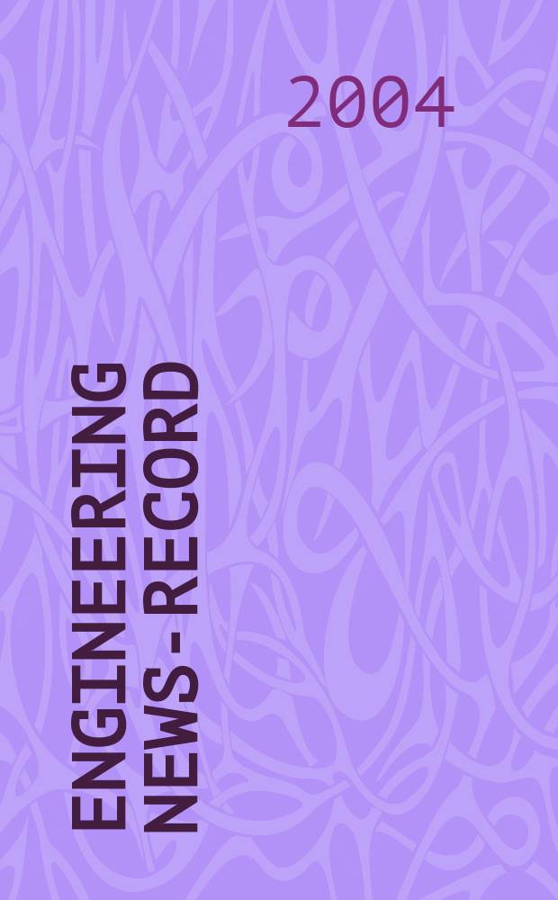 Engineering news-record : Devoted to civil engineering and contracting. Vol. 253, № 3