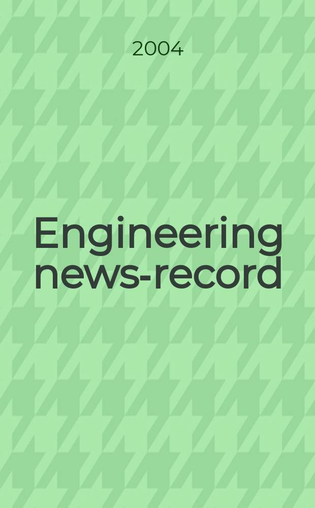 Engineering news-record : Devoted to civil engineering and contracting. Vol. 253, № 13