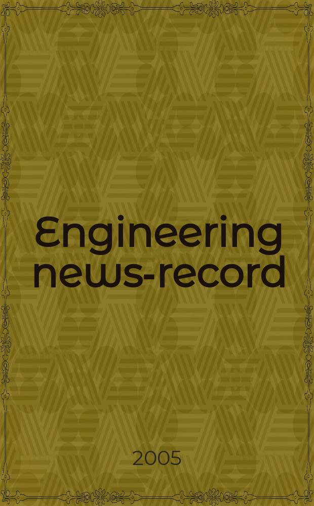 Engineering news-record : Devoted to civil engineering and contracting. Vol. 255, № 22