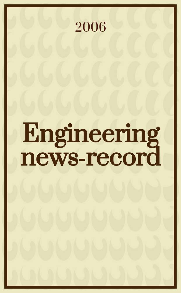Engineering news-record : Devoted to civil engineering and contracting. Vol. 256, № 1