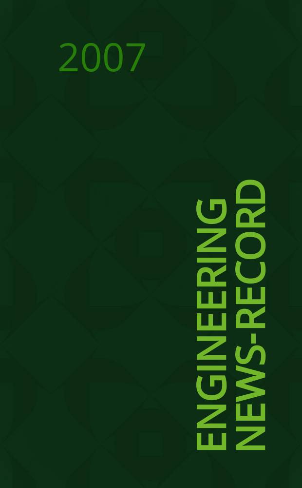 Engineering news-record : Devoted to civil engineering and contracting. Vol. 258, № 11