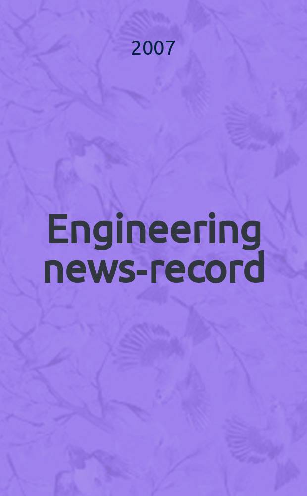 Engineering news-record : Devoted to civil engineering and contracting. Vol. 258, № 21