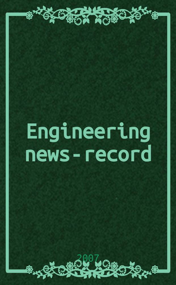 Engineering news-record : Devoted to civil engineering and contracting. Vol. 259, № 11