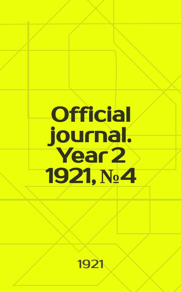 Official journal. Year 2 1921, № 4