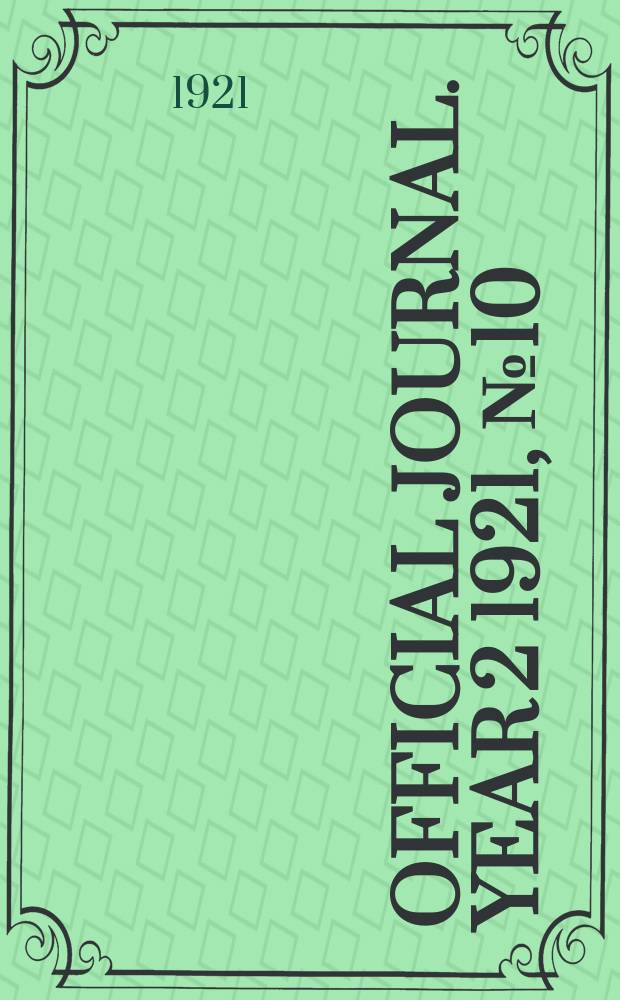Official journal. Year 2 1921, № 10