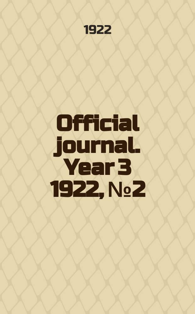 Official journal. Year 3 1922, № 2
