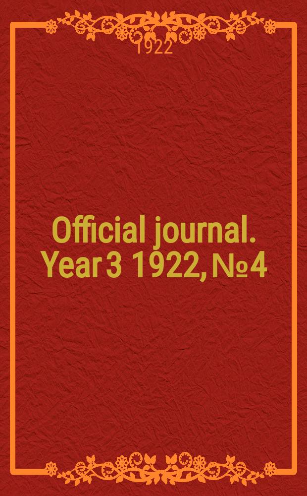 Official journal. Year 3 1922, № 4