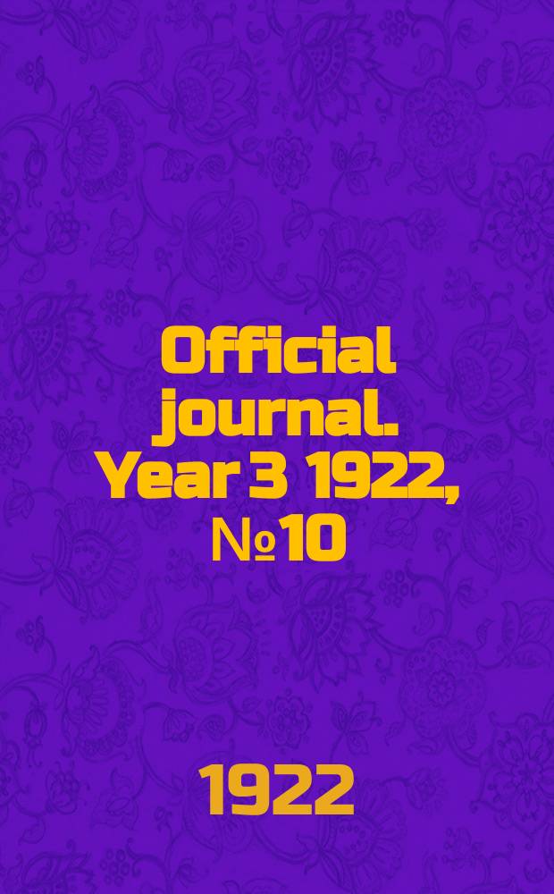 Official journal. Year 3 1922, № 10