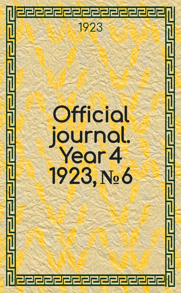 Official journal. Year 4 1923, № 6