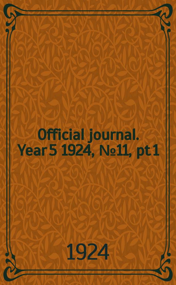 Official journal. Year 5 1924, № 11, pt 1