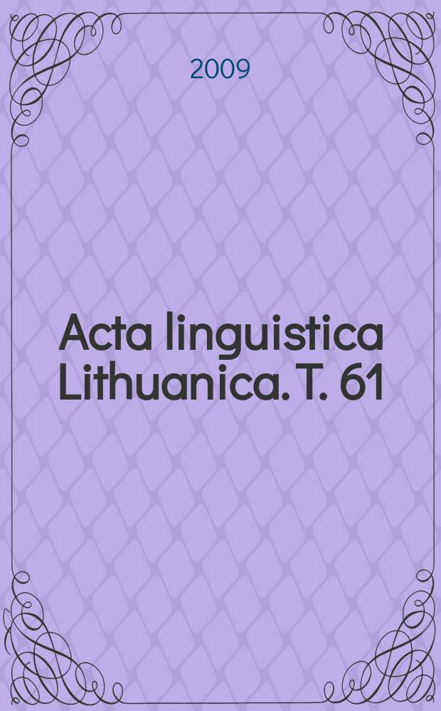 Acta linguistica Lithuanica. T. 61