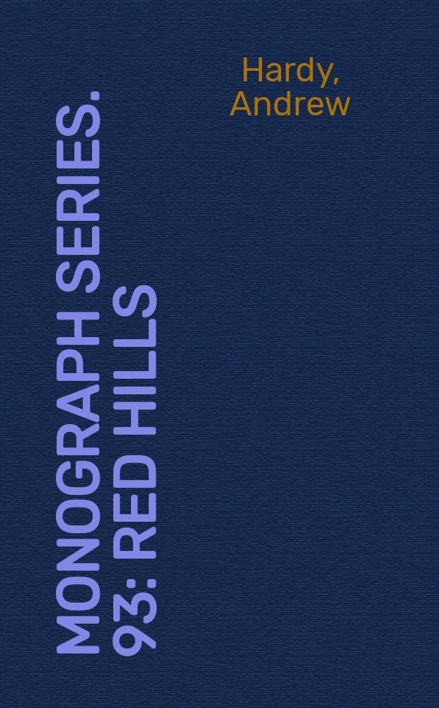 Monograph series. 93 : Red hills = Красные холм: мигранты и государство в высокогорном Вьетнаме