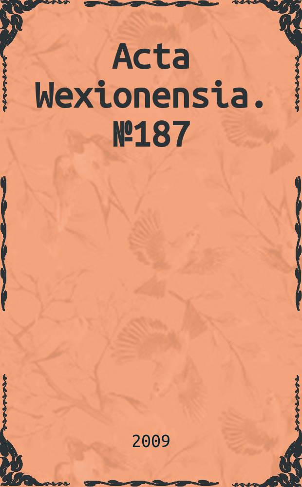 Acta Wexionensia. № 187 : Essays on economic outcomes of immigrants and homosexuals = Эссе по экономическим последствиям от иммигрантов и гомосексуалистов