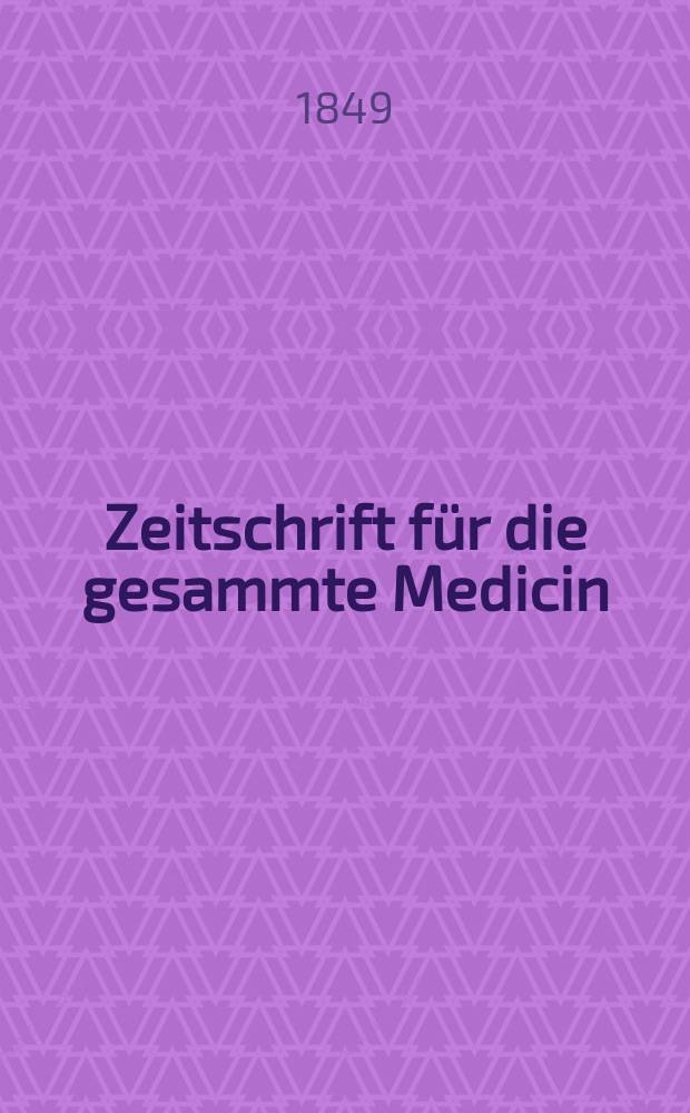 Zeitschrift für die gesammte Medicin : Mit besonderer Rücksicht auf Hospitalpraxis und ausländische Literatur. Bd. 40